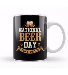 Funny National Beer Day Jan 1   Dec 31 All Year Kupa Bardak Porselen