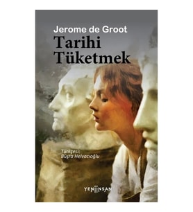 Tarihi Tüketmek