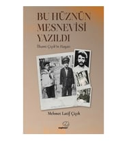 Bu Hüznün Mesnevisi Yazıldı