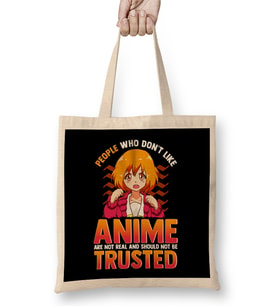 Funny People Who Don t Like Anime Are Not Real Bez Çanta Uzun Saplı
