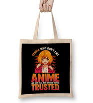 Funny People Who Don t Like Anime Are Not Real Bez Çanta Uzun Saplı