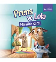 Prens ve Lola Misafire Karşı