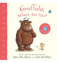 Gruffalo, Where Are You?: A Felt Flaps Book (Gruffalo Baby) (Krem)