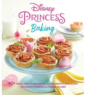 Disney Princess Baking: 60  Royal Treats Inspired By Your Favorite Princesses, Including Cinderella, (Krem)
