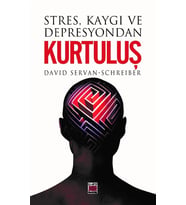 Stres Kaygı ve Depresyondan Kurtuluş