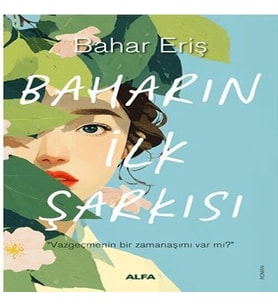 Baharın İlk Şarkısı