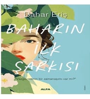 Baharın İlk Şarkısı