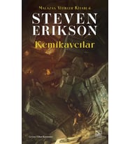 Kemikavcılar: Malazan Yitikler Kitabı 6 (Krem)