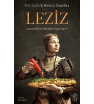Leziz – Lezzetin Evrimi Bizi Nasıl İnsan Yaptı?