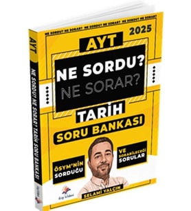 2025 AYT Tarih Ne Sordu Ne Sorar Soru Bankası Dizgi Kitap