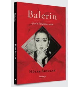 Balerin - İçimin Sandıklarından