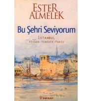 Bu Şehri Seviyorum - Ester Almelek
