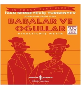 Babalar ve Oğullar-Kısaltılmış Metin
