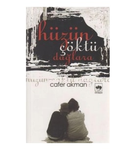 Hüzün Çöktü Dağlara