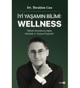 İyi Yaşamın Bilimi: Wellness