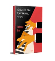 Vorschule im Klavierspiel OP. 101