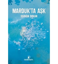 Marduk’ta Aşk