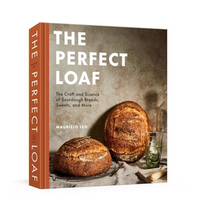 The Perfect Loaf: The Craft And Science Of Sourdough Breads, Sweets, And More: A Baking Book (Krem)