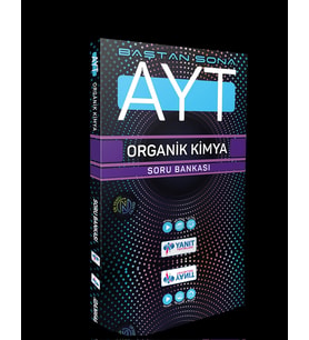 YANIT YAYINLARI AYT BAŞTAN SONA ORGANİK KİMYA SORU BANKASI