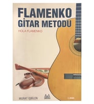 Flamenko Gitar Metodu - Hola Flamenko - Murat işbilen