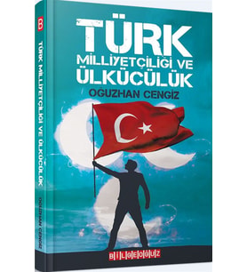 Türk Milliyetçiliği ve Ülkücülük