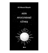 Ayın Avucundaki Güneş