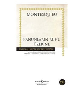 Kanunların Ruhu Üzerine - Hasan Ali Yücel Klasikleri