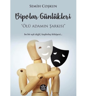 Bipolar Günlükleri / Semih Coşkun