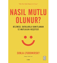 Nasıl Mutlu Olunur?