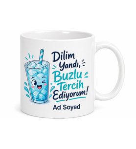 Sıcak İçecek İçemeyen Arkadaşa Dilim Yandı Buzlu Tercih Eden Kupa Hediye