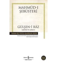 Gülşen-i Raz Metni ve Şerhi - Hasan Ali Yücel Klasikleri