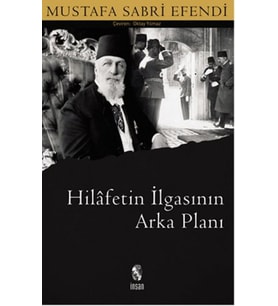 Hilafetin İlgasının Arkaplanı
