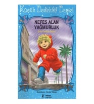 Nefes Alan Yağmurluk / Küçük Dedektif Daniel