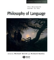 The Blackwell Guide To The Philosophy Of Language