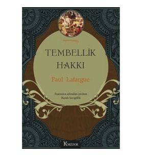 Tembellik Hakkı (Bez Ciltli)
