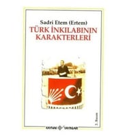 Türk İnkılabının Karakterleri