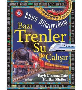 Bazı Trenler Su İle Çalışır - Bunu Bilmiyordum - Raylı Ulaşıma Dair Harika Bilgiler!