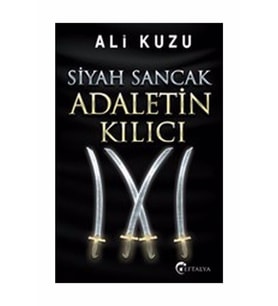 Siyah Sancak Adaletin Kılıcı