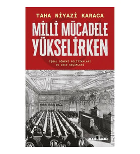 Milli Mücadele Yükselirken