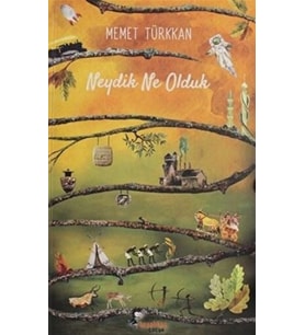 Neydik Ne Olduk