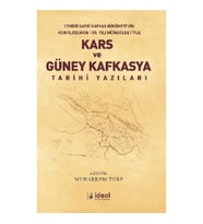 Kars ve Güney Kafkasya Tarihi Yazıları