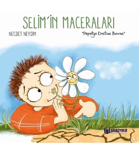 Selim'İn Maceraları - Papatya Dostum Benim
