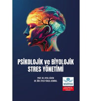 Psikolojik ve Biyolojik Stres Yönetimi