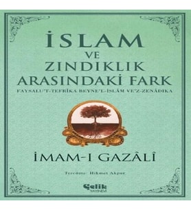 İslam ve Zındıklık Arasındaki Fark