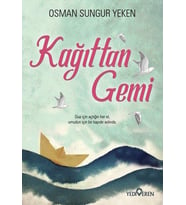 KAĞITTAN GEMİ - OSMAN SUNGUR YEKEN - YEDİVEREN YAYINLARI