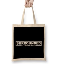 Surrounded By Fucking Idiots Bez Çanta Uzun Saplı