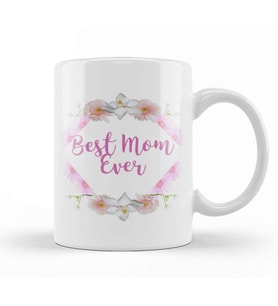 Best Mom Ever Gifts Anneler Günü 09 Kupa Bardak Porselen
