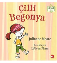Çilli Begonya - Organik Kitaplar