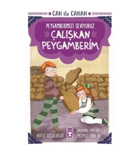Çalışkan Peygamberim - Can İle Canan Peygamberimizi Seviyoruz