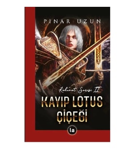 Kayıp Lotus Çiçeği - Kehanet Serisi 2
